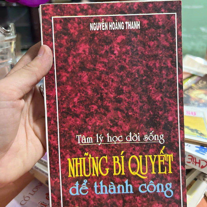 Tâm Lý Học Đời Sống - Những Bí Quyết Để Thành Công