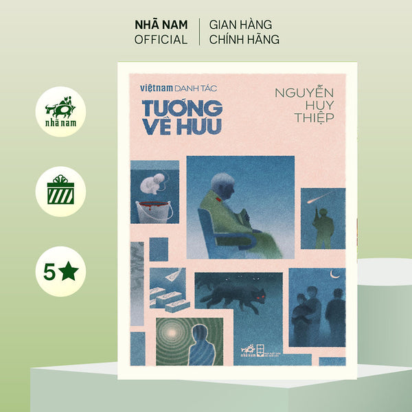 Sách - Tướng Về Hưu (Nguyễn Huy Thiệp) (Nhã Nam Official)