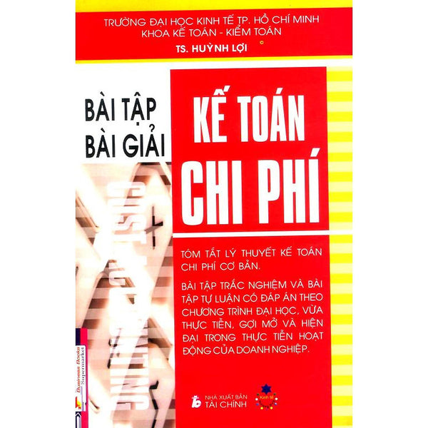 Sách - Kế Toán Chi Phí - Bài Tập Và Bài Giải - Ns Kinh Tế