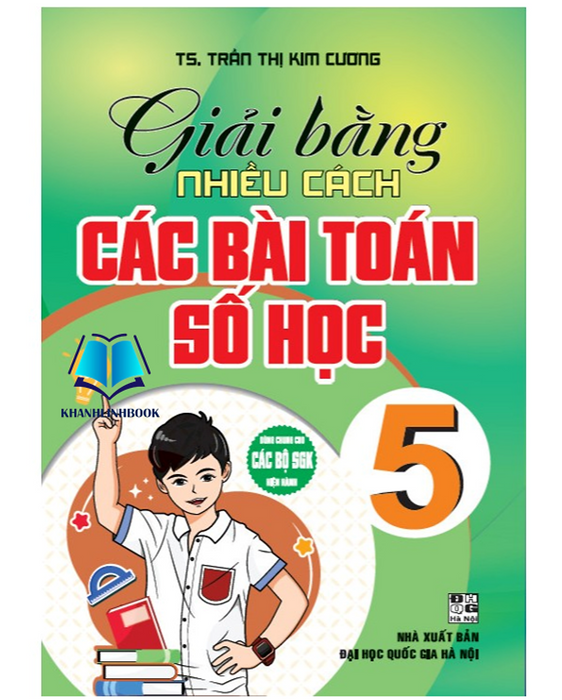 Sách - Giải Bằng Nhiều Cách Các Bài Toán Số Học 5 (Ha)
