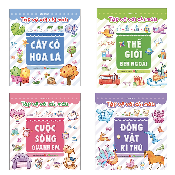 Tập Vẽ Với Chì Màu: Cây Cỏ Hoa Lá + Thế Giới Bên Ngoài + Cuộc Sống Quanh Em + Động Vật Kỳ Thú