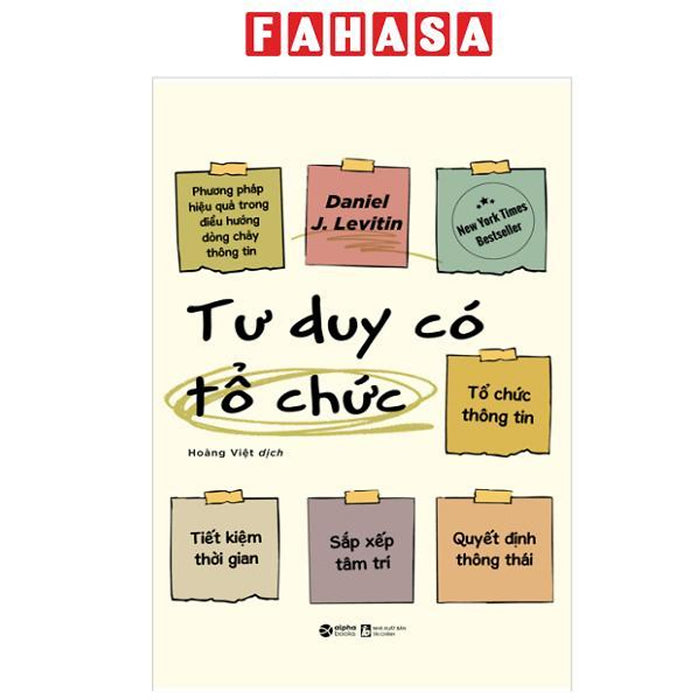 Sách - Tư Duy Có Tổ Chức - Phương Pháp Hiệu Quả Trong Điều Hướng Dòng Chảy Thông Tin