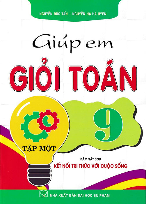 Giúp Em Giỏi Toán 9 - Kết Nối Tri Thức Với Cuộc Sống - Tập 1