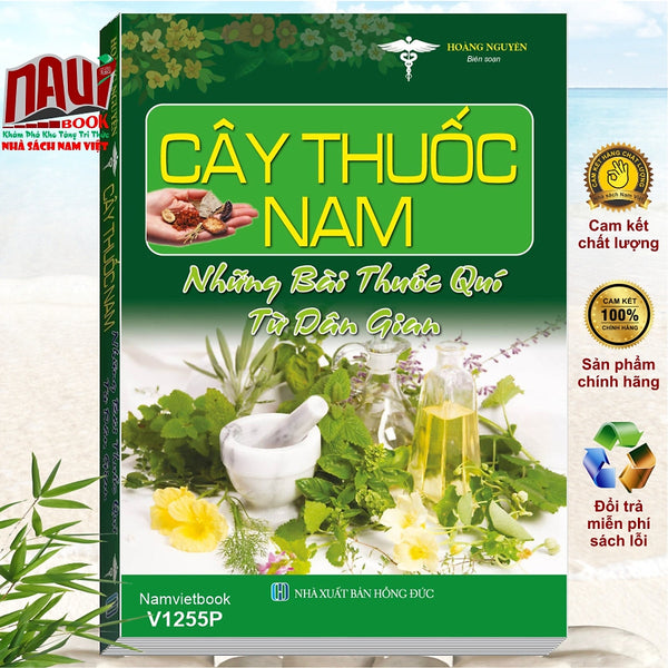 Sách Cây Thuốc Nam - Những Bài Thuốc Quí Từ Dân Gian (V1255P)