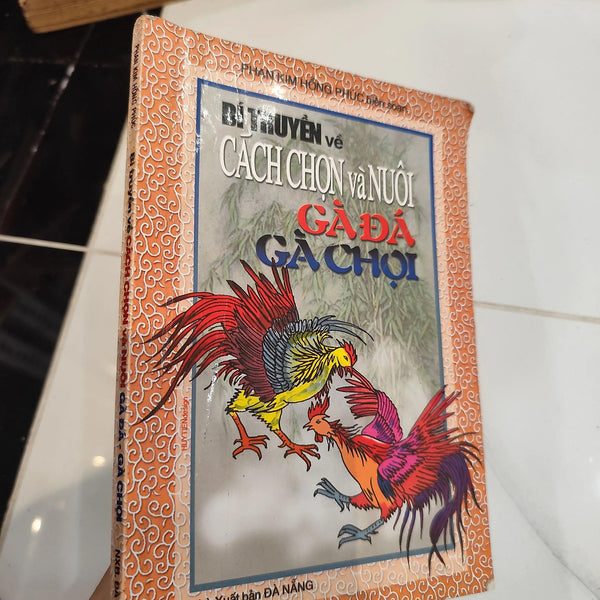 Bí Truyền Về Cách Chọn Và Nuôi Gà Đá Gà Chọi