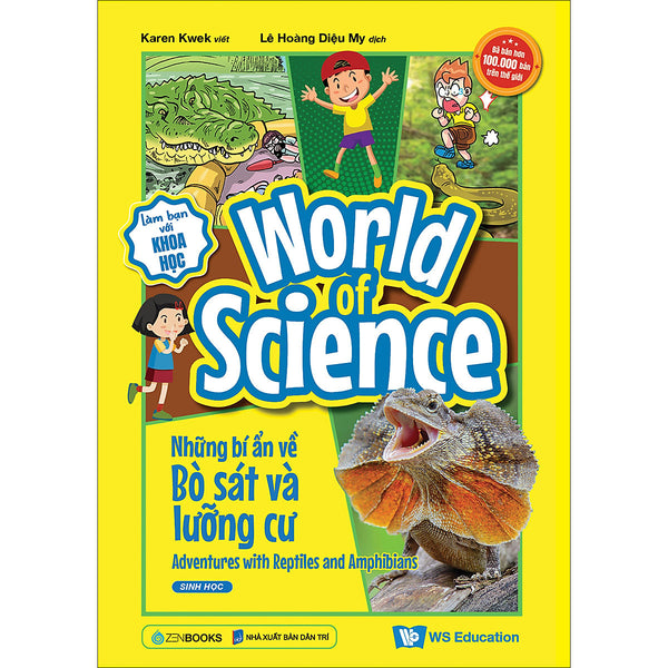 World Of Science - Những Bí Ẩn Về Bò Sát Và Lưỡng Cư
