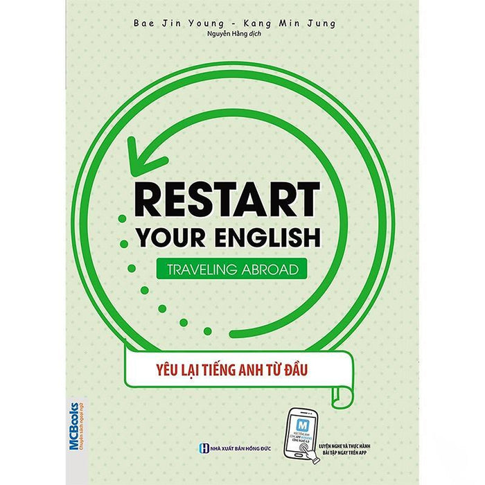 Sách - Restart Your English - Traveling Abroad - Yêu Lại Tiếng Anh Từ Đầu - Mcbooks
