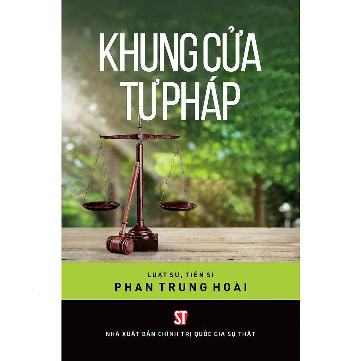 Sách - Khung Cửa Tư Pháp - Luật Sư, Tiến Sĩ Phan Trung Hoài ( Ct)