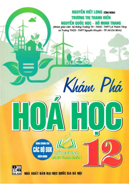 Sách-Khám Phá Hóa Học 12 (Dùng Chung Cho Các Bộ Sgk Hiện Hành)