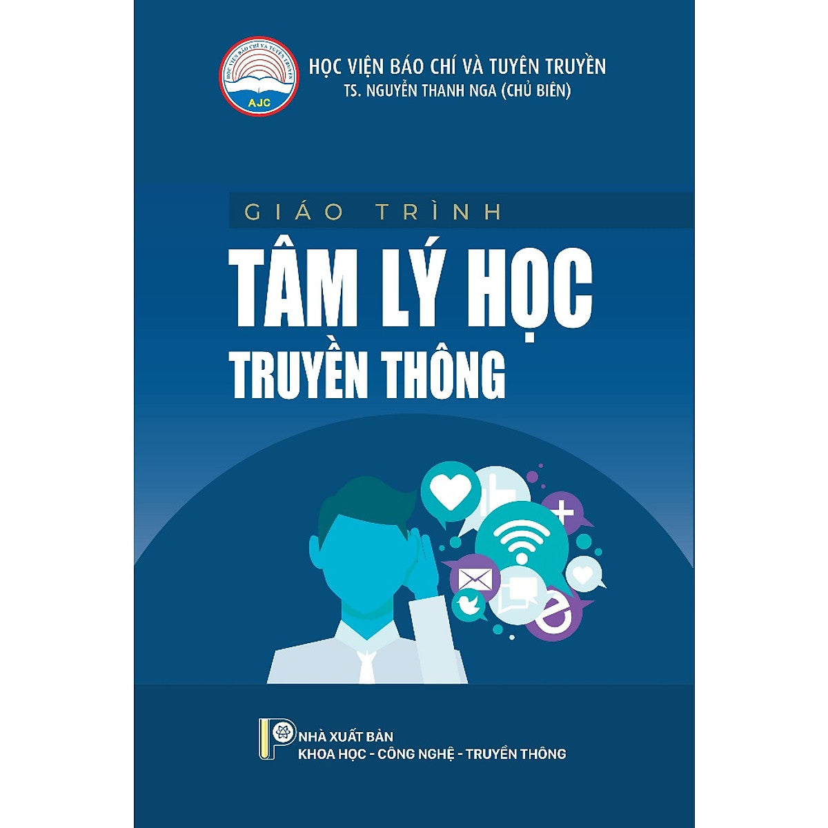 Giáo Trình Tâm Lý Học Truyền Thông