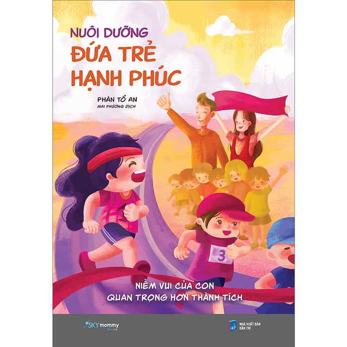 Nuôi Dưỡng Đứa Trẻ Hạnh Phúc