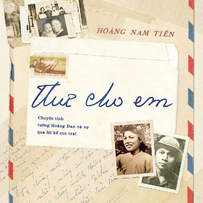Thư Cho Em (Tác Giả: Hoàng Nam Tiến)