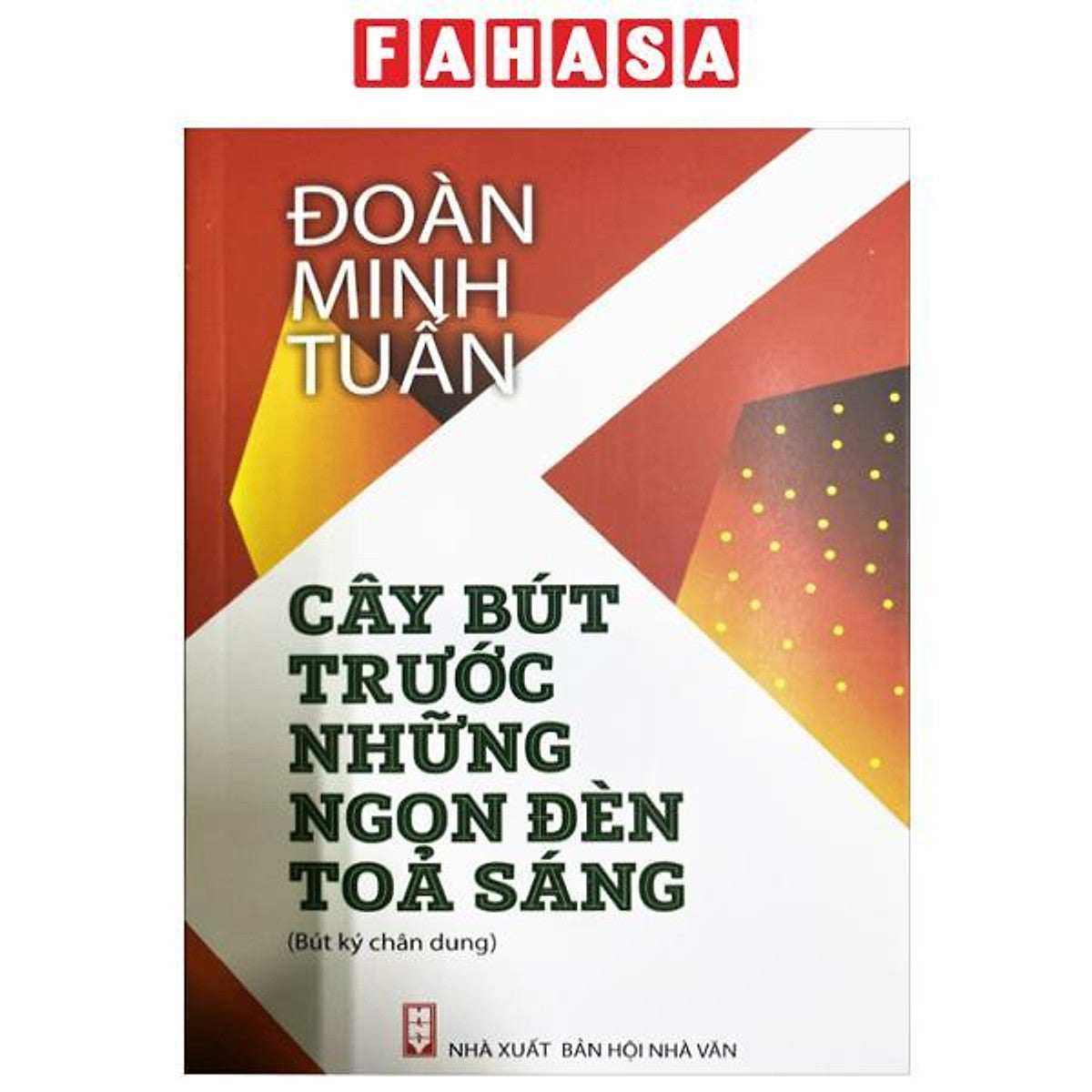 Cây Bút Trước Những Ngọn Đèn Tỏa Sáng