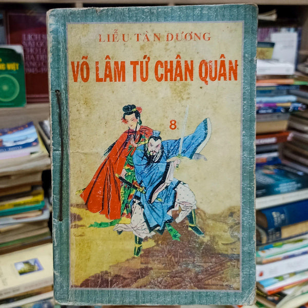 Liễu Tàn Dương - Võ Lâm Tứ Chân Quân Tập 8