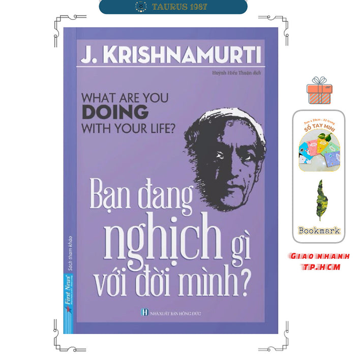 Bạn Đang Nghịch Gì Với Đời Mình - J. Krishnamurti