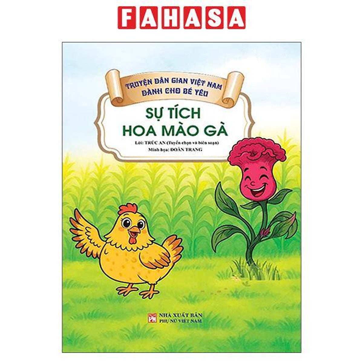 Sách - Truyện Dân Gian Việt Nam Dành Cho Bé Yêu - Sự Tích Hoa Mào Gà