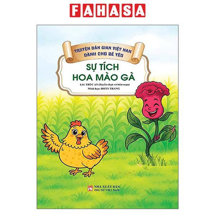 Sách - Truyện Dân Gian Việt Nam Dành Cho Bé Yêu - Sự Tích Hoa Mào Gà