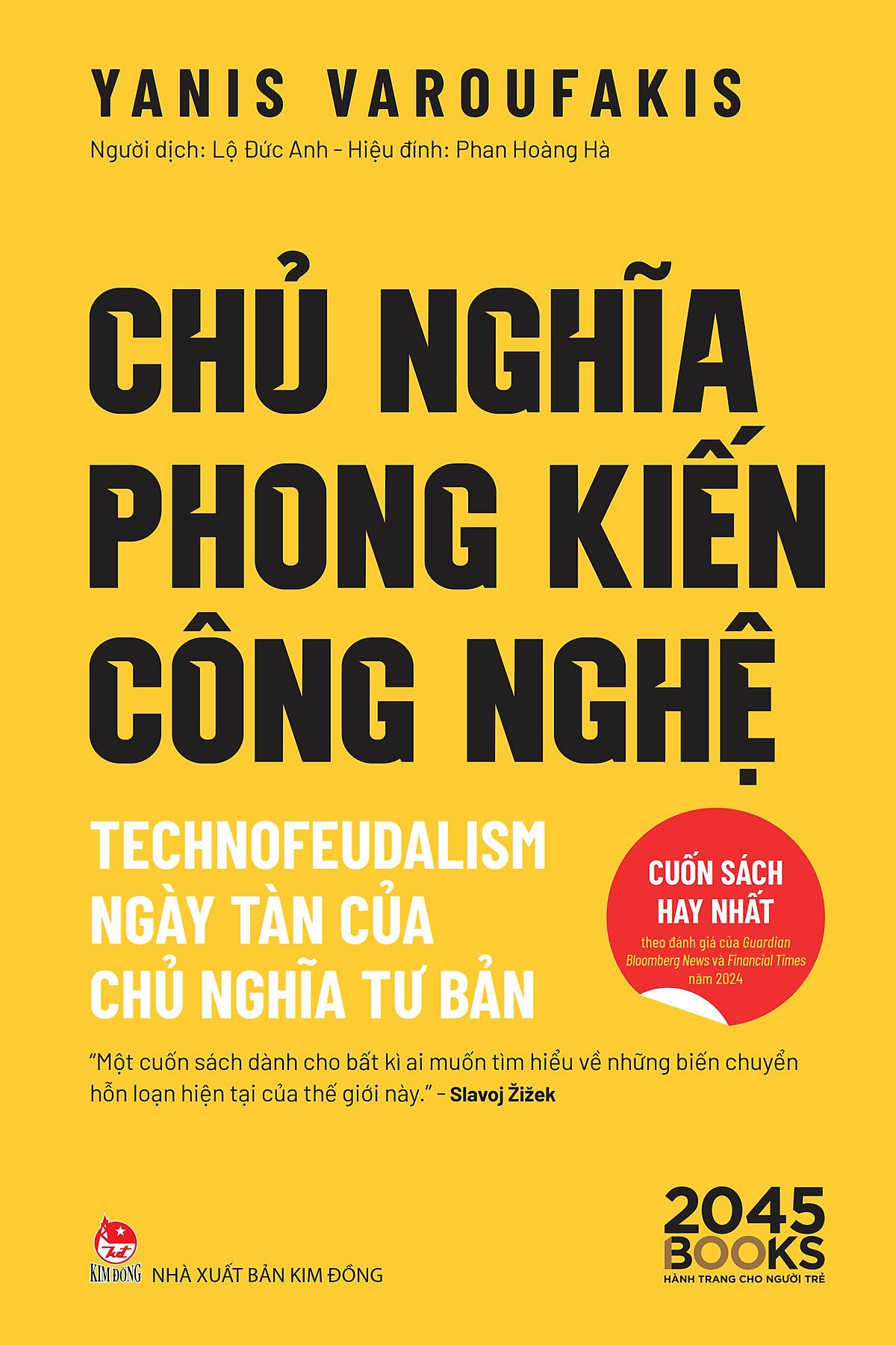 Sách Chủ Nghĩa Phong Kiến Công Nghệ - Technofeudalism - Ngày Tàn Của Chủ Nghĩa Tư Bản