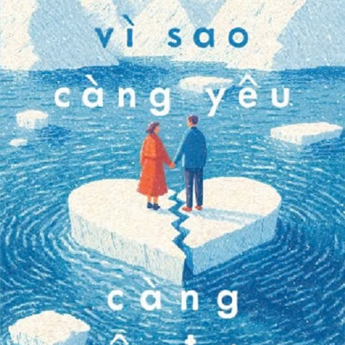 Vì Sao Càng Yêu Càng Cô Đơn – Vũ Chí Hồng – Trần Cẩm Ninh Dịch – Nhã Nam – Nxb Dân Trí