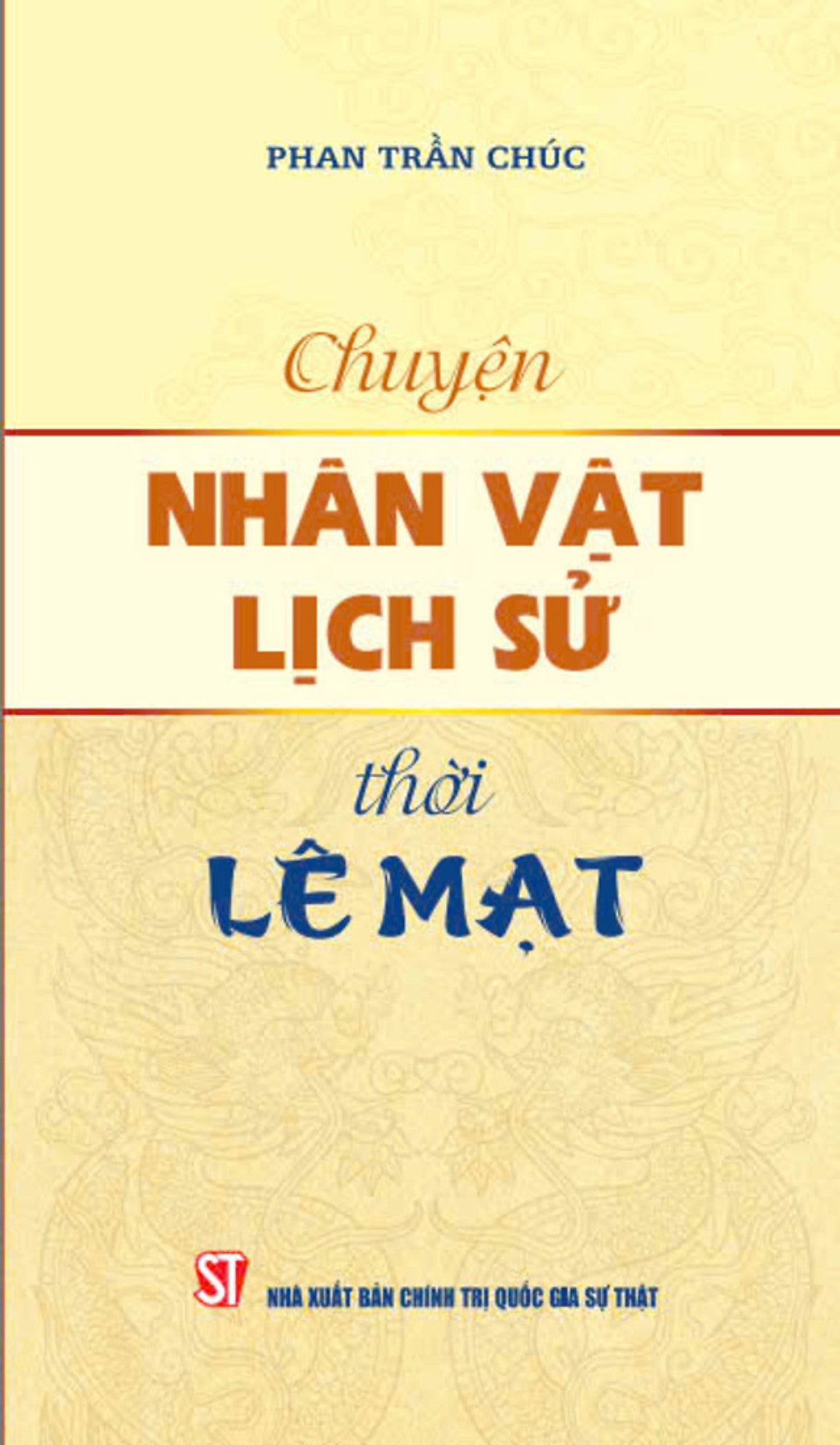 Chuyện Nhân Vật Lịch Sử Thời Lê Mạt