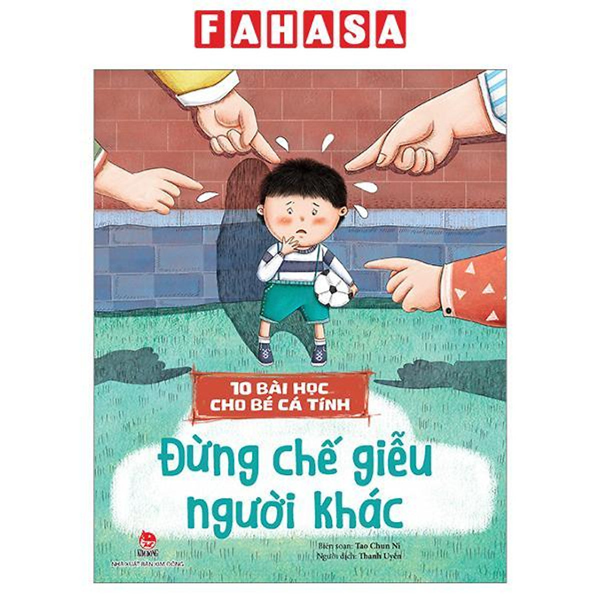 Sách - 10 Bài Học Cho Bé Cá Tính - Đừng Chế Giễu Người Khác