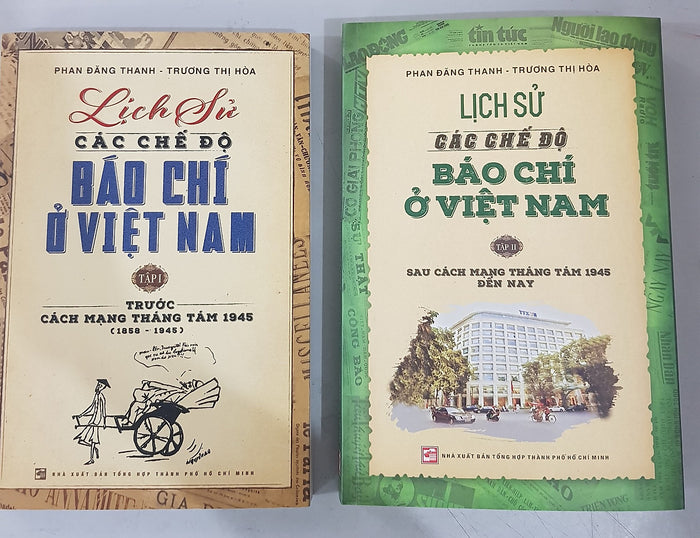 Bộ 2 Tập - Lịch Sử Các Chế Độ Báo Chí Ở Việt Nam: Trước Cách Mạng Tháng Tám 1945 (1858-1945) + Sau Cách Mạng Tháng Tám 1945 Đến Nay