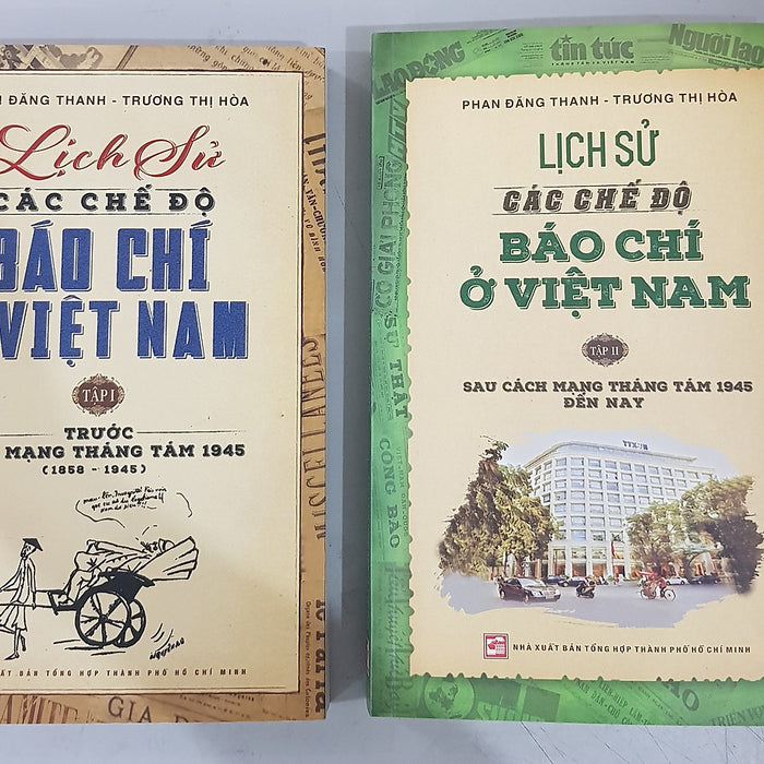 Bộ 2 Tập - Lịch Sử Các Chế Độ Báo Chí Ở Việt Nam: Trước Cách Mạng Tháng Tám 1945 (1858-1945) + Sau Cách Mạng Tháng Tám 1945 Đến Nay