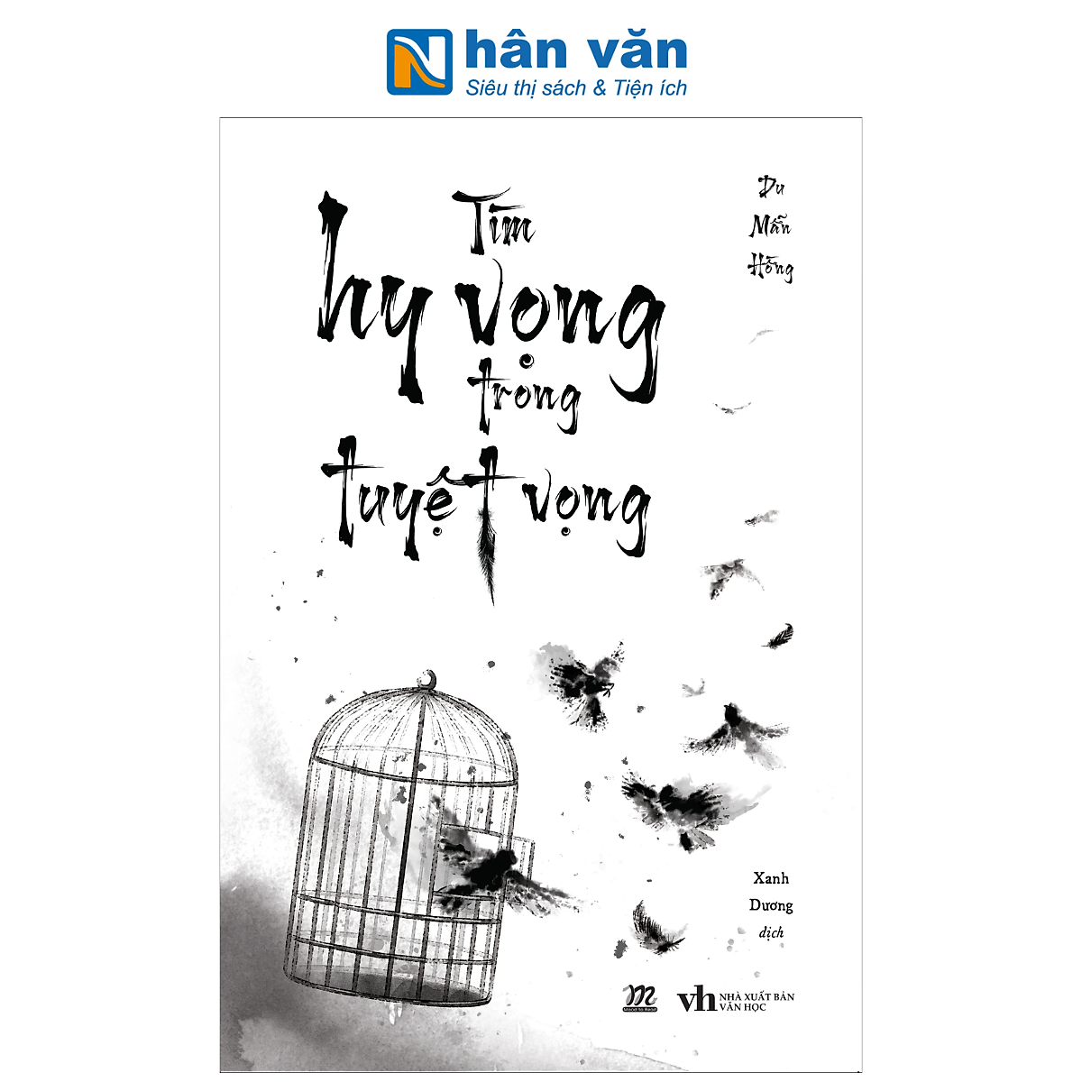 Sách - Tìm Hy Vọng Trong Tuyệt Vọng - Du Mẫn Hồng