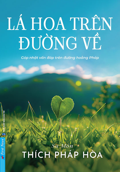 Sách - Lá Hoa Trên Đường Về - Sa Môn Thích Pháp Hoà - Tặng Kèm Ngẫu Nhiên 1 Lá Bồ Đề