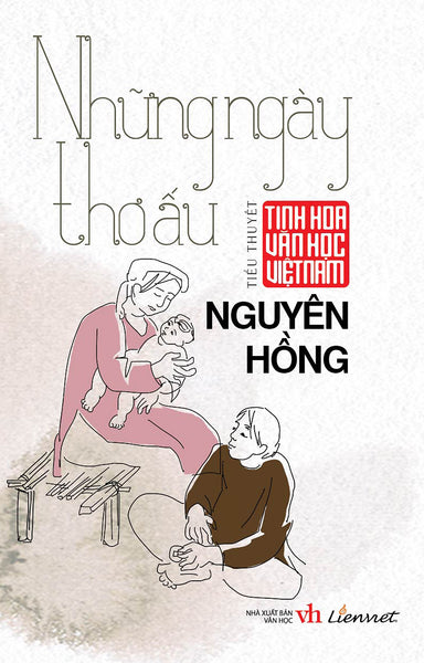 Những Ngày Thơ Ấu - Nguyên Hồng