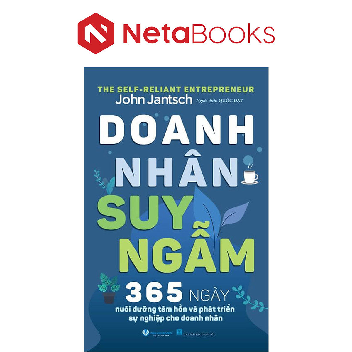 Doanh Nhân Suy Ngẫm - John Jantsch