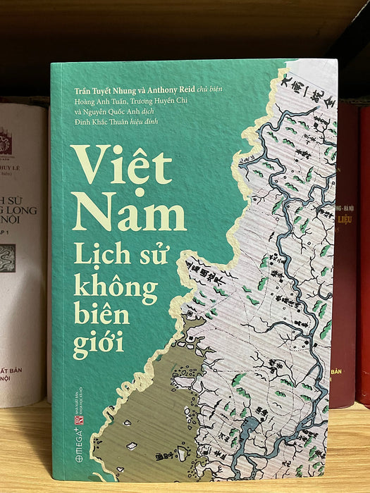 Việt Nam - Lịch Sử Không Biên Giới