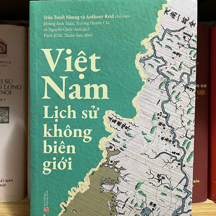 Việt Nam - Lịch Sử Không Biên Giới