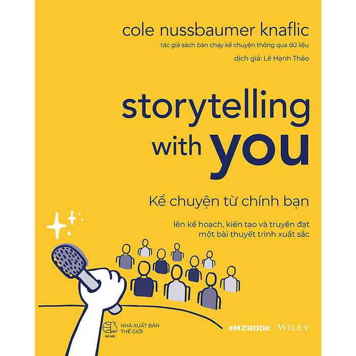 Storytelling With You – Kể Chuyện Từ Chính Bạn