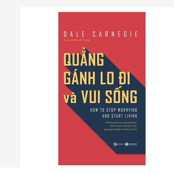 Sách - Quẳng Gánh Lo Đi Và Vui Sống