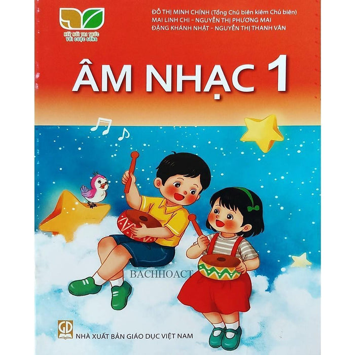 Sách Giáo Khoa Âm Nhạc 1 - Kết Nối Tri Thức Với Cuộc Sống - Gd