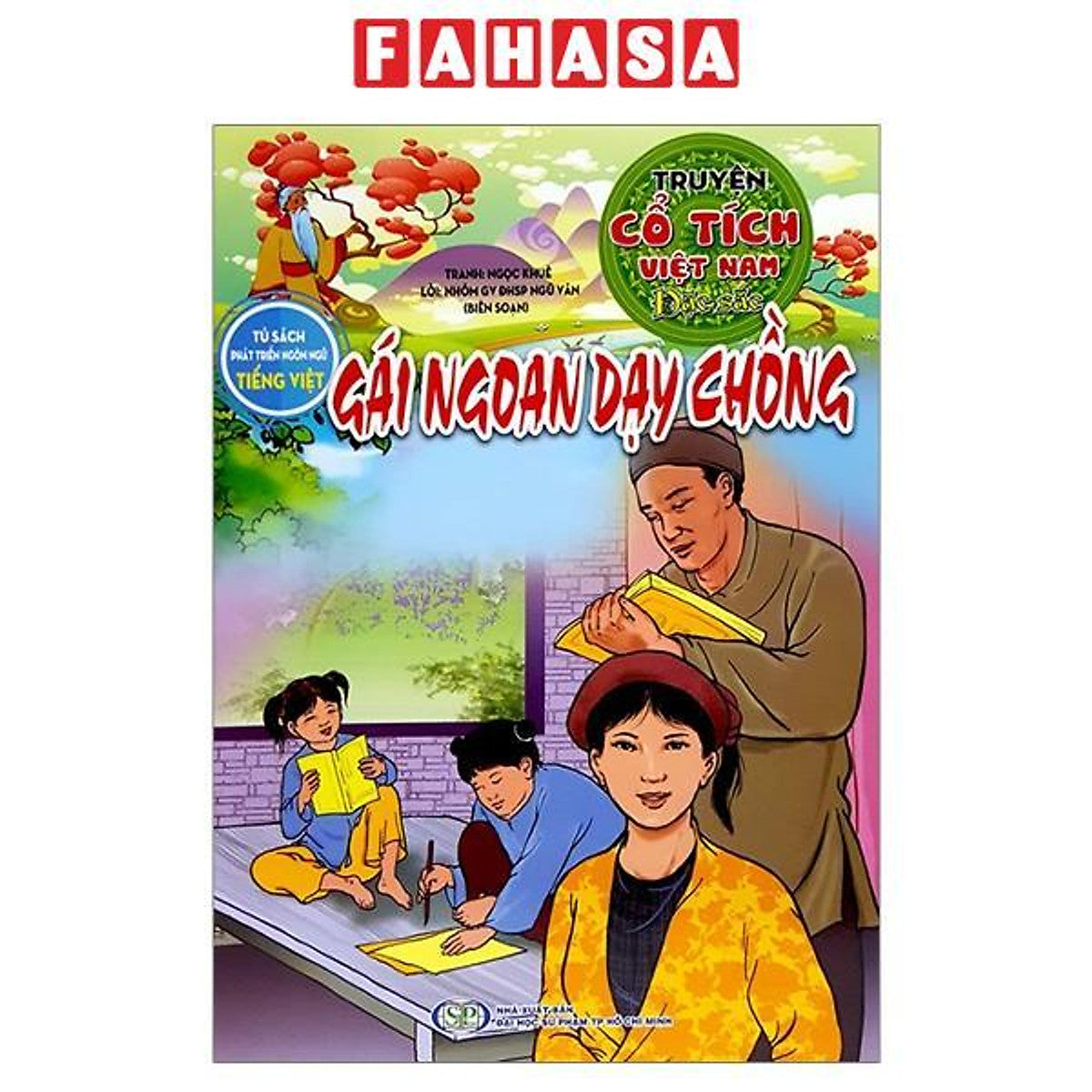 Sách - Truyện Cổ Tích Việt Nam Đặc Sắc - Gái Ngoan Dạy Chồng (Tái Bản 2026)