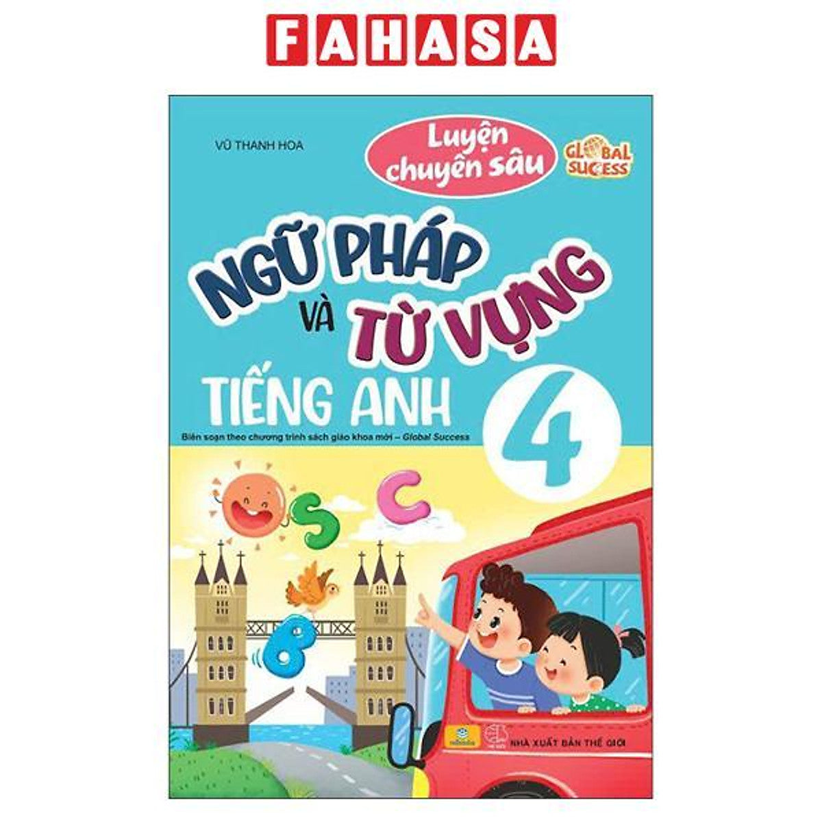 Sách - Luyện Chuyên Sâu Ngữ Pháp Và Từ Vựng Tiếng Anh 4