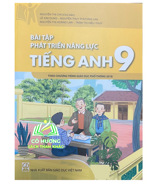 Sách - Bài Tập Phát Triển Năng Lực Tiếng Anh 9 ( Biên Soạn Theo Chương Trình Giáo Dục Phổ Thông 2018 )