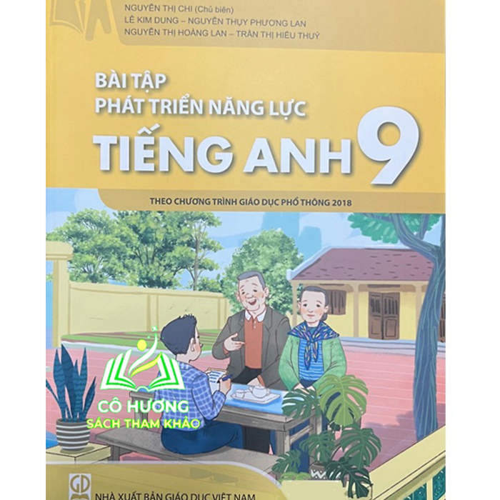 Sách - Bài Tập Phát Triển Năng Lực Tiếng Anh 9 ( Biên Soạn Theo Chương Trình Giáo Dục Phổ Thông 2018 )