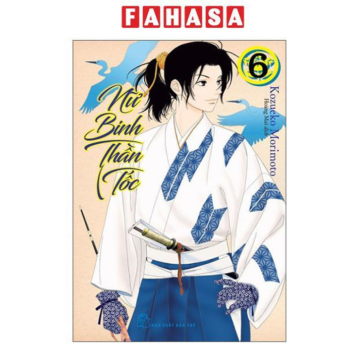 Sách - Nữ Binh Thần Tốc - Tập 6 - Tặng Kèm Standee Giấy