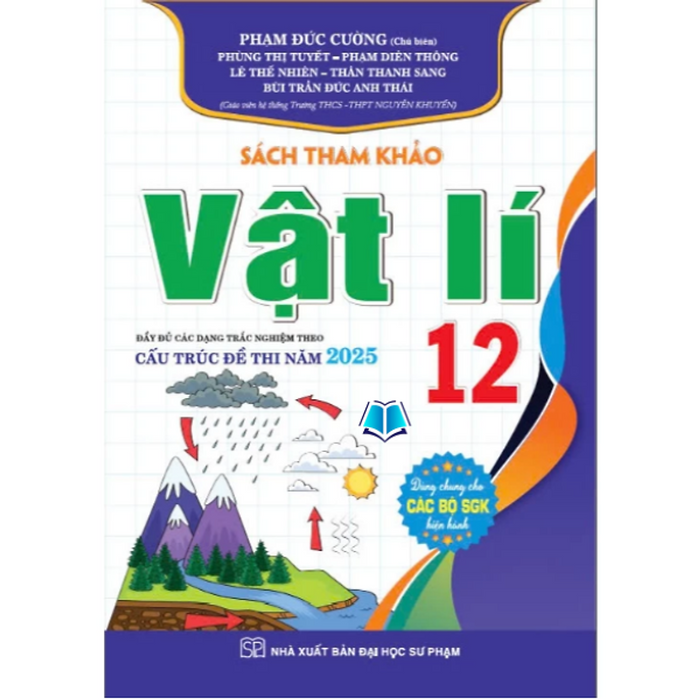 Sách - Sách Tham Khảo Vật Lí 12 Cấu Trúc Đề Thi 2025 (Dùng Chung Các Bộ Sgk Hiện Hành)