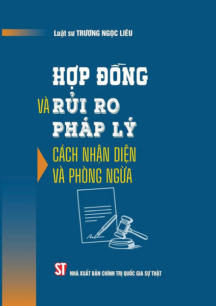 Hợp Đồng Và Rủi Ro Pháp Lý- Cách Nhận Diện Và Phòng Ngừa
