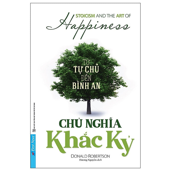 Chủ Nghĩa Khắc Kỷ - Từ Tự Chủ Đến Bình An