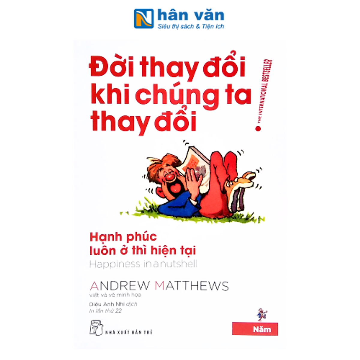 Sách - Đời Thay Đổi Khi Chúng Ta Thay Đổi - Tập 1 Đến Tập 8 - Andrew Matthews