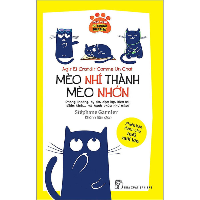 Sách - Méo Nhí Thành Mèo Nhớn -Nxb Trẻ