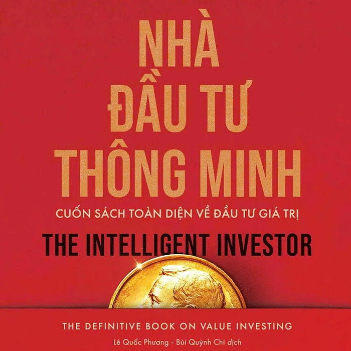 Nhà Đầu Tư Thông Minh ( Tái Bản 2025)