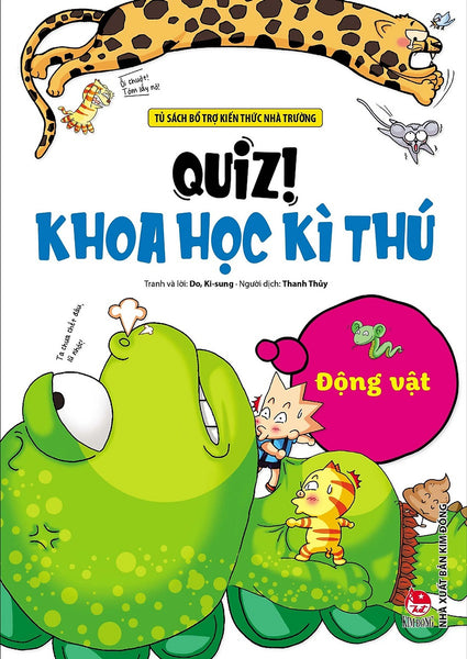 Quiz! Khoa Học Kì Thú: Động Vật (Tái Bản 2024)