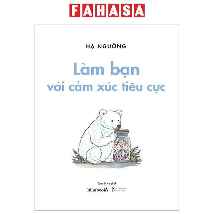 Làm Bạn Với Cảm Xúc Tiêu Cực