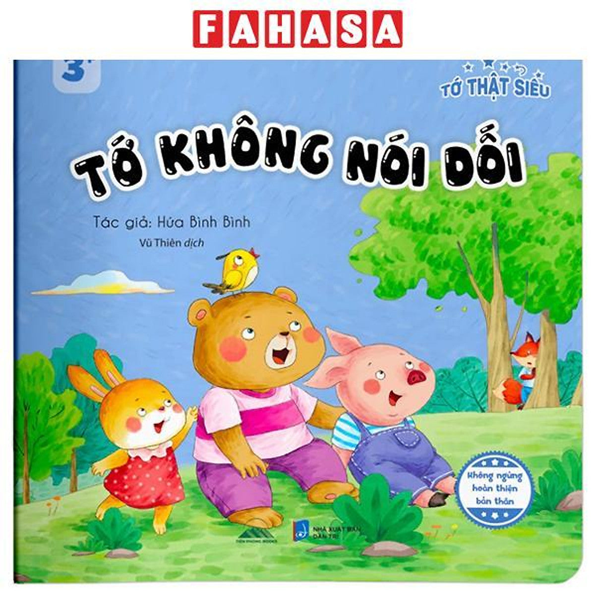 Sách - Tớ Thật Siêu - Tớ Không Nói Dối